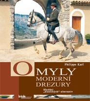 Omyly moderní drezury - Philippe Karl