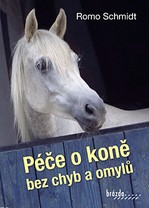 Kniha/ Péče o koně bez chyb a omylů-Schmidt